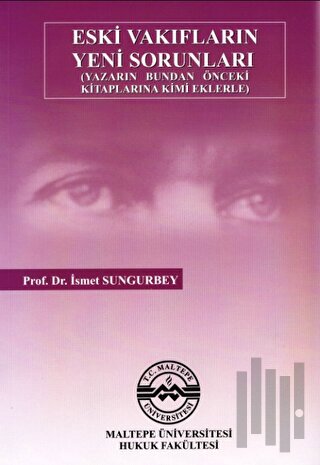 Eski Vakıfların Yeni Sorunları