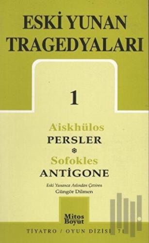 Eski Yunan Tragedyaları 1 Persler-Antigone | Kitap Ambarı