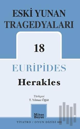 Eski Yunan Tragedyaları 18 - Herakles | Kitap Ambarı