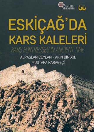 Eskiçağ’da Kars Kaleleri (Ciltli)