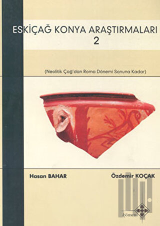 Eskiçağ Konya Araştırmaları 2