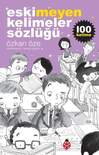 Eskimeyen Kelimeler Sözlüğü | Kitap Ambarı
