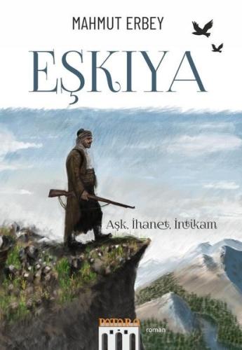 Eşkıya - Aşk İhanet İntikam