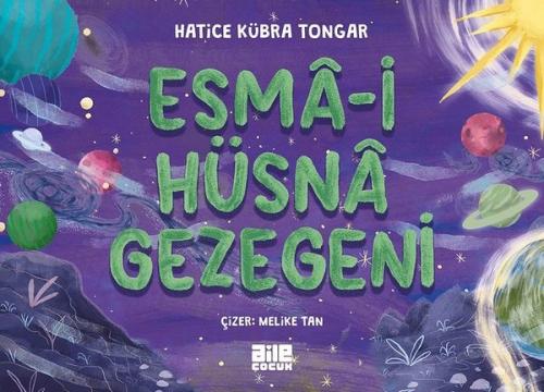 Esmâ-i Hüsnâ Gezegeni | Kitap Ambarı