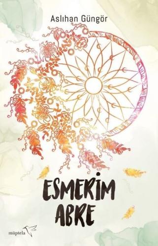 Esmerim - Abre | Kitap Ambarı