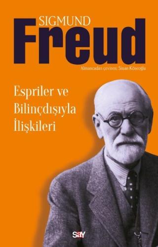 Espriler ve Bilinçdışıyla İlişkileri | Kitap Ambarı