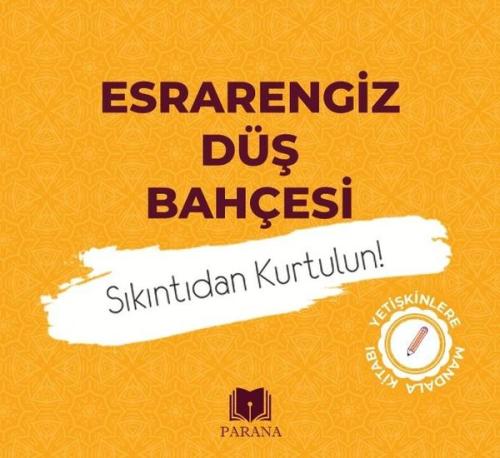 Esrarengiz Düş Bahçesi - Yetişkinlere Mandala Kitabı | Kitap Ambarı