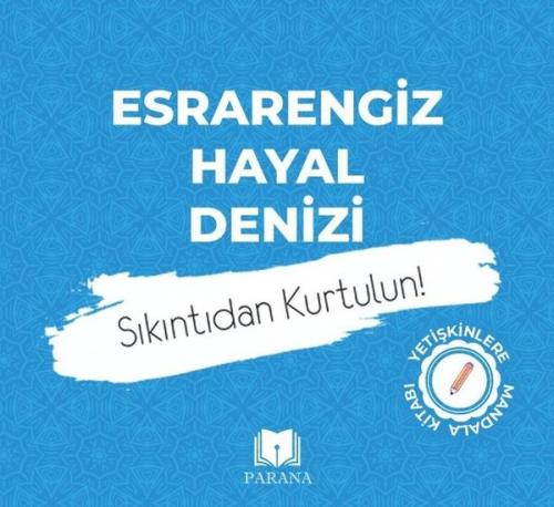 Esrarengiz Hayal Denizi - Yetişkinlere Mandala Kitabı | Kitap Ambarı