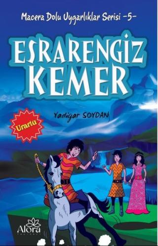 Esrarengiz Kemer: Urartu Uygarlığı - Macera Dolu Uygarlıklar Serisi 5 