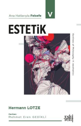 Estetik - Ana Hatlarıyla Felsefe 5 | Kitap Ambarı