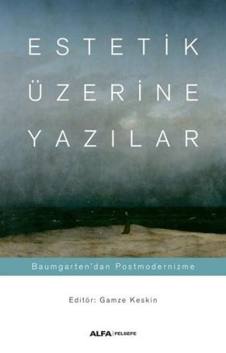 Estetik Üzerine Yazılar | Kitap Ambarı