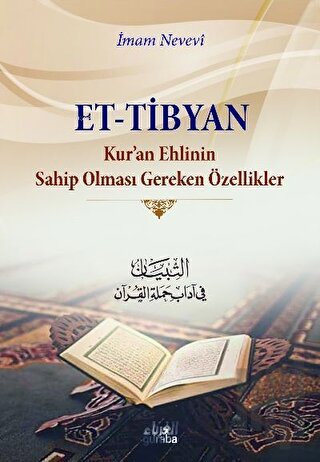 Et - Tibyan Kur'an Ehlinin Sahip Olması Gereken Özellikler | Kitap Amb