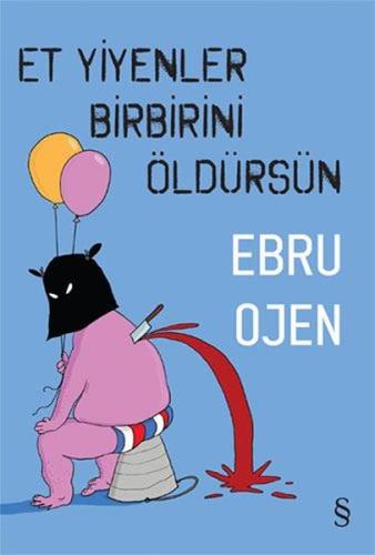 Et Yiyenler Birbirini Öldürsün | Kitap Ambarı