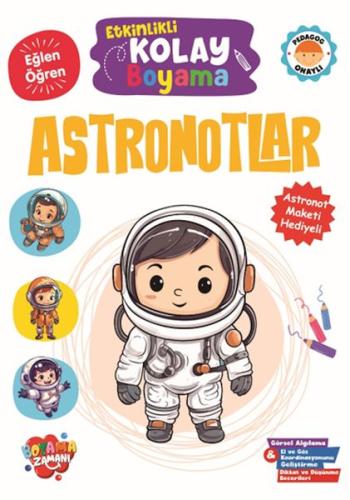 Etkinlikli Kolay Boyama -Astronotlar | Kitap Ambarı