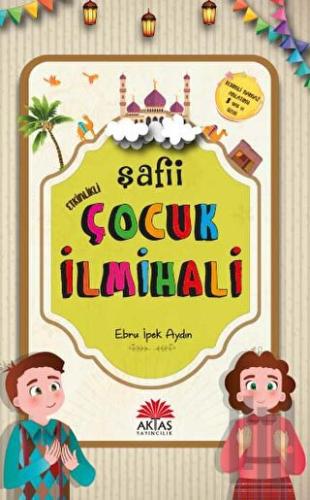 Etkinlikli Şafii Çocuk İlmihali