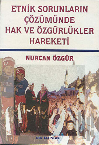 Etnik Sorunların Çözümünde Hak ve Özgürlükler Hareketi