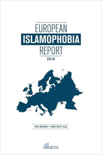 European Islamophobia Report 2016 | Kitap Ambarı