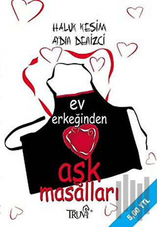 Ev Erkeğinden Aşk Masalları