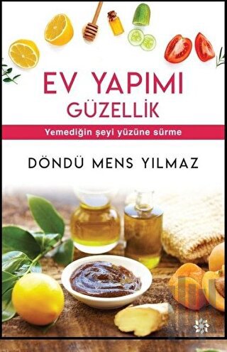 Ev Yapımı Güzellik