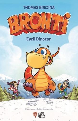 Evcil Dinozor-Bronti 1 (Ciltli) | Kitap Ambarı
