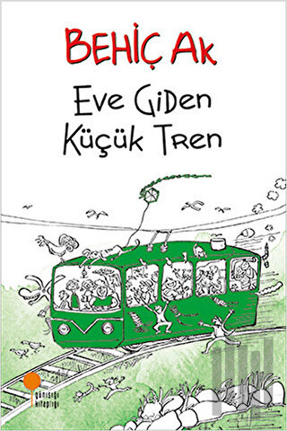 Eve Giden Küçük Tren | Kitap Ambarı