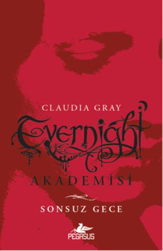 Evernight Akademisi 1 - Sonsuz Gece