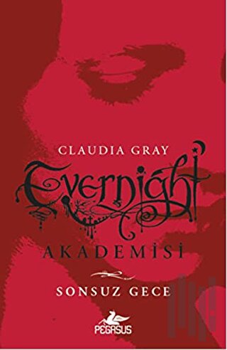 Evernight Akademisi: Sonsuz Gece | Kitap Ambarı