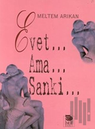Evet Ama Sanki | Kitap Ambarı
