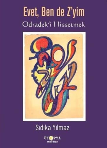 Evet Ben de Z'yim - Odradek'i Hissetmek | Kitap Ambarı