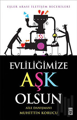 Evliliğimize Aşk Olsun