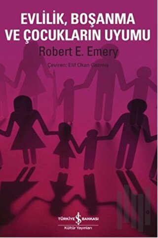 Evlilik Boşanma ve Çocukların Uyumu | Kitap Ambarı