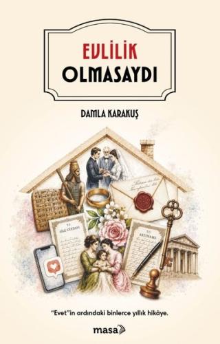 Evlilik Olmasaydı | Kitap Ambarı