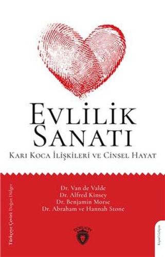 Evlilik Sanatı - Karı Koca İlişkileri ve Cinsel Hayat