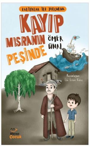 Evliyalar ile Yolculuk - Kayıp Mısranın Peşinde | Kitap Ambarı