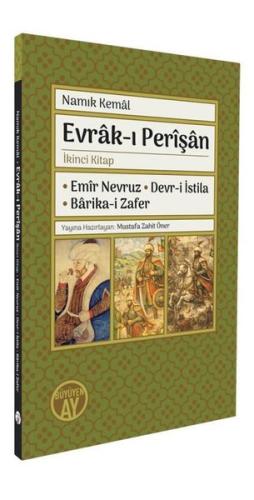 Evrak-ı Perişan İkinci Kitap - Emir Nevruz - Devr-i İstila - Barika-i 