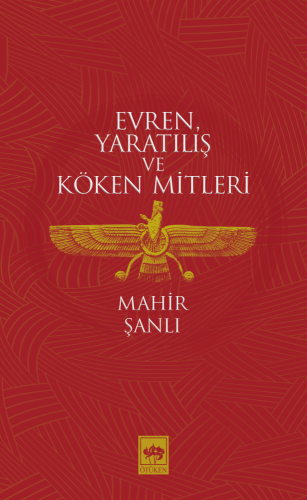 Evren, Yaratılış ve Köken Mitleri | Kitap Ambarı