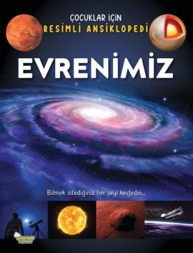 Evrenimiz - Çocuklar İçin Resimli Ansiklopedi | Kitap Ambarı