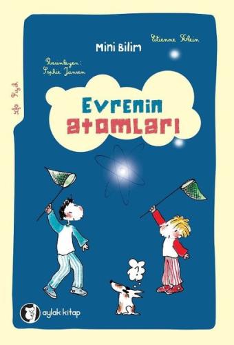 Evrenin Atomları-Mini Bilim 3 | Kitap Ambarı
