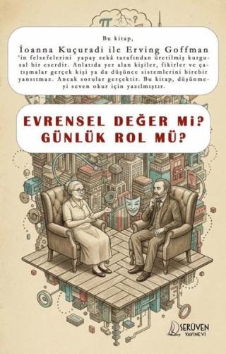 Evrensel Değer mi? Günlük Rol mü?