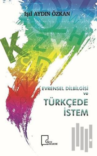 Evrensel Dilbilgisi ve Türkçede İstem | Kitap Ambarı