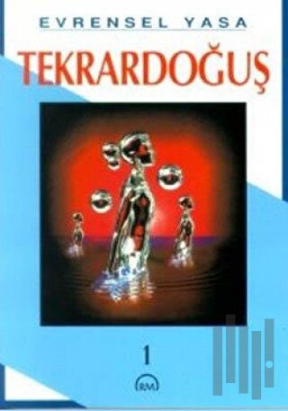 Evrensel Yasa Tekrardoğuş 1