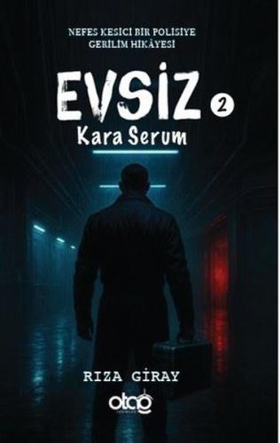 Evsiz 2 - Kara Serum | Kitap Ambarı