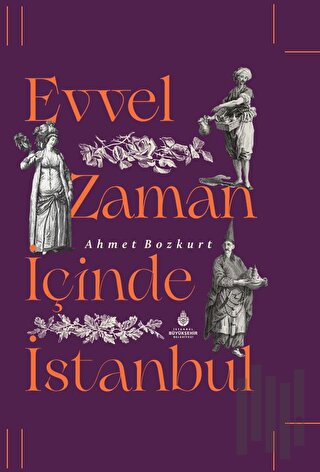 Evvel Zaman İçinde İstanbul (Ciltli) | Kitap Ambarı