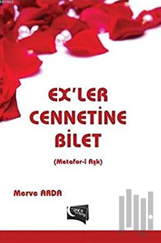 Ex'ler Cennetine Bilet