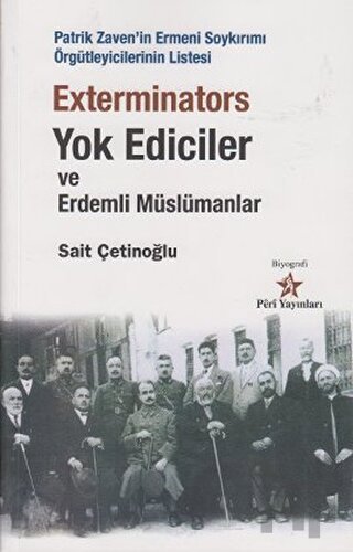 Exterminators Yok Ediciler ve Erdemli Müslümanlar