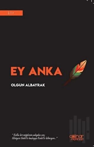Ey Anka | Kitap Ambarı