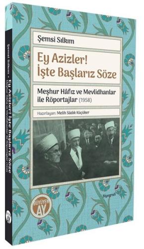 Ey Azizler! İşte Başlarız Söze - Meşhur Hafız ve Mevlidhanlar İle Röpo