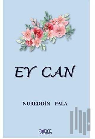 Ey Can | Kitap Ambarı