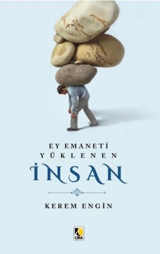 Ey Emaneti Yüklenen İnsan | Kitap Ambarı