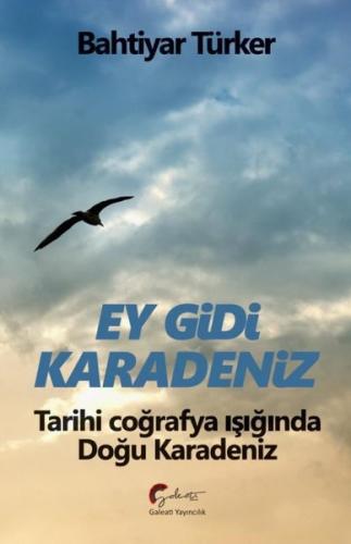 Ey Gidi Karadeniz | Kitap Ambarı
